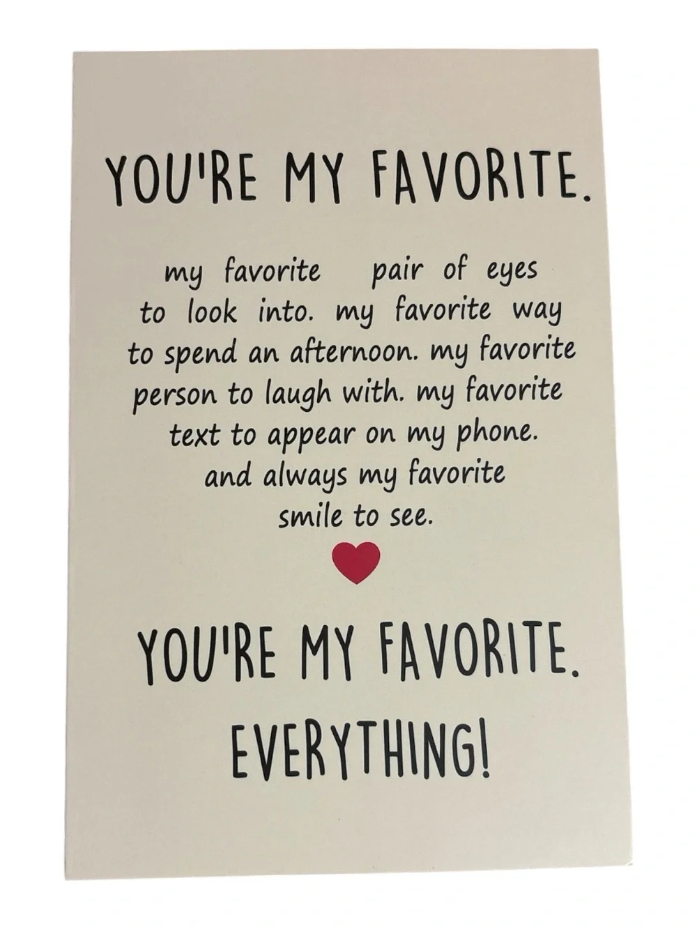 You're My Favorite Everything Blank Card